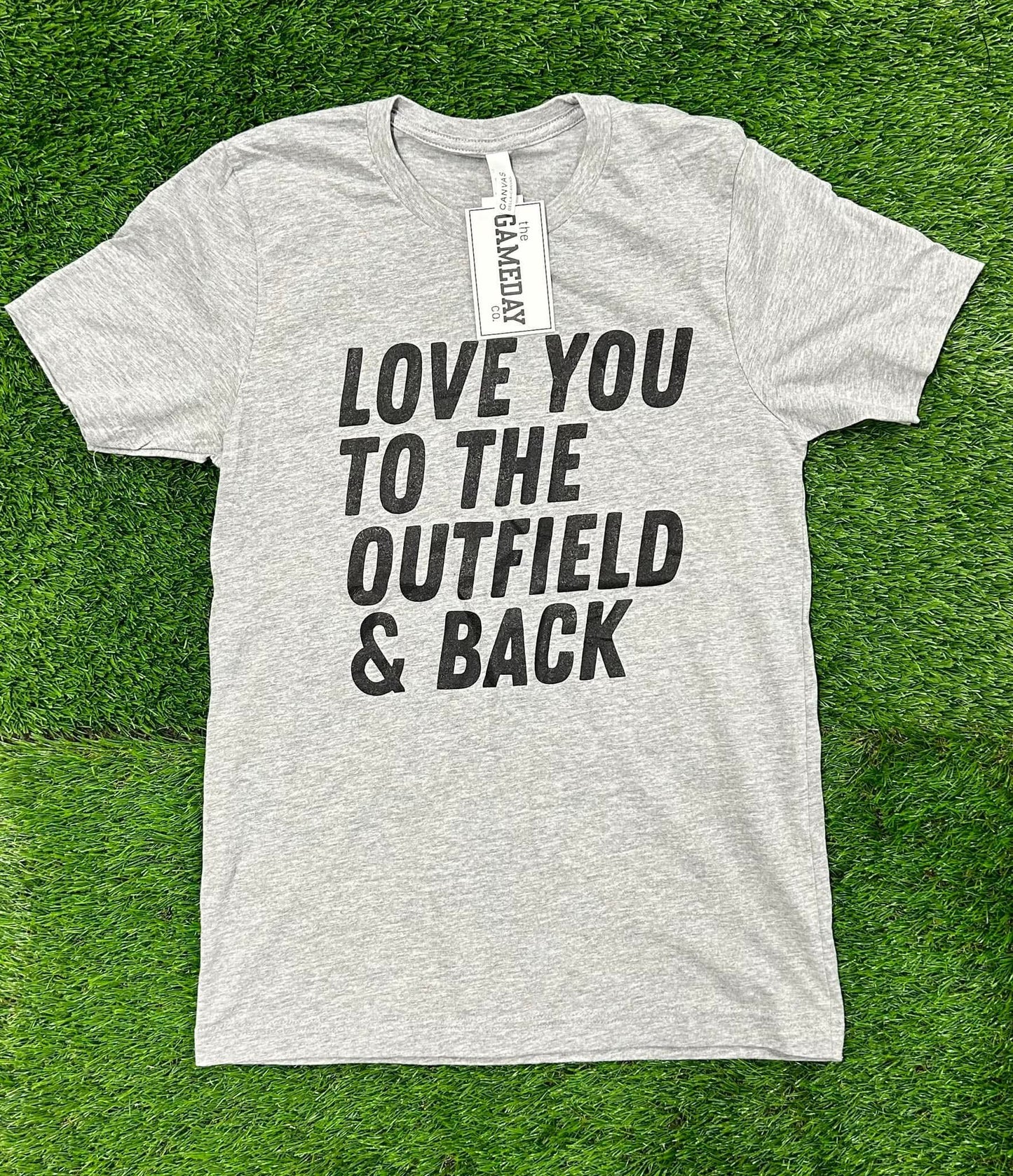 LOVE YOU TO THE OUTFIELD