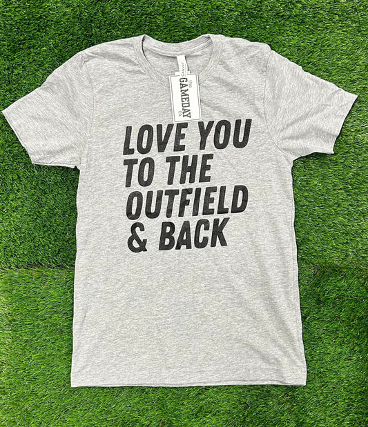 LOVE YOU TO THE OUTFIELD